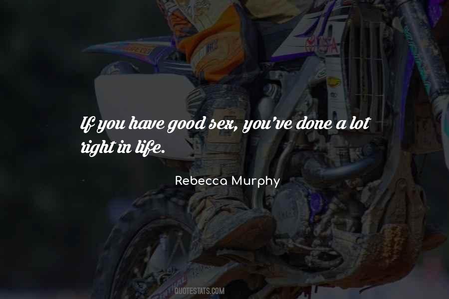 Rebecca Murphy Quotes #1359571