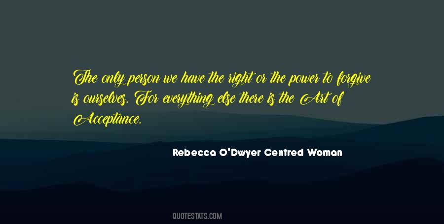 Rebecca O'Dwyer Centred Woman Quotes #647640