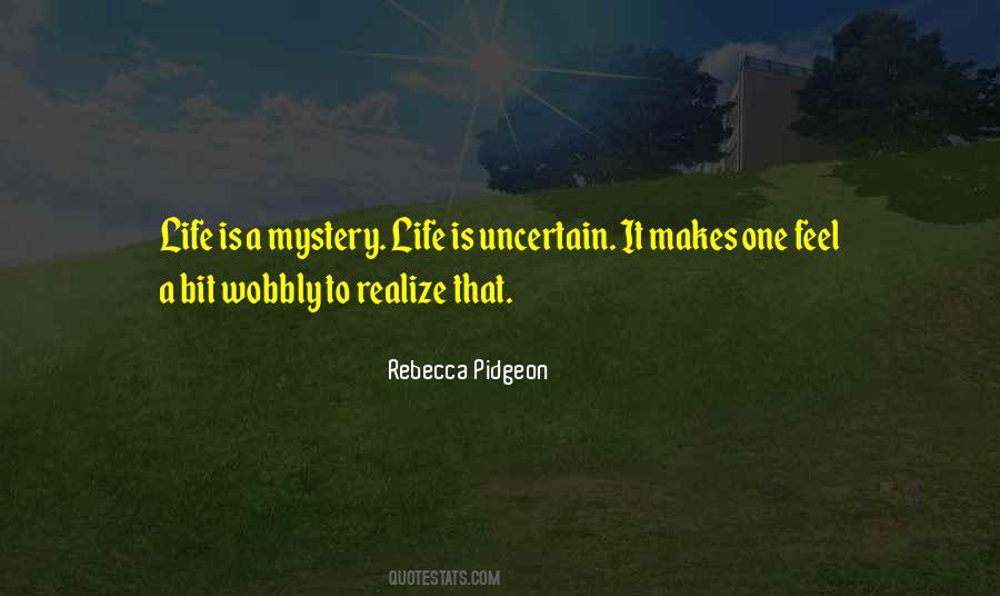 Rebecca Pidgeon Quotes #1083738