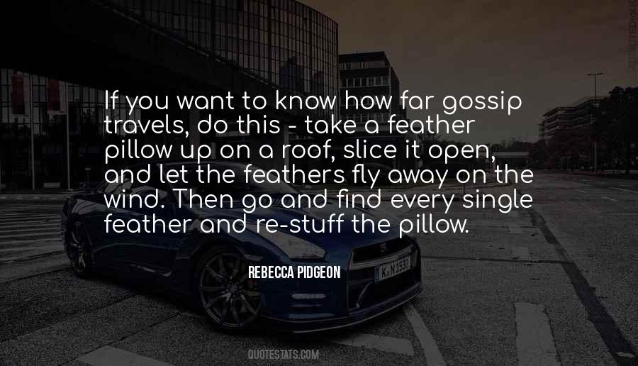 Rebecca Pidgeon Quotes #1384255