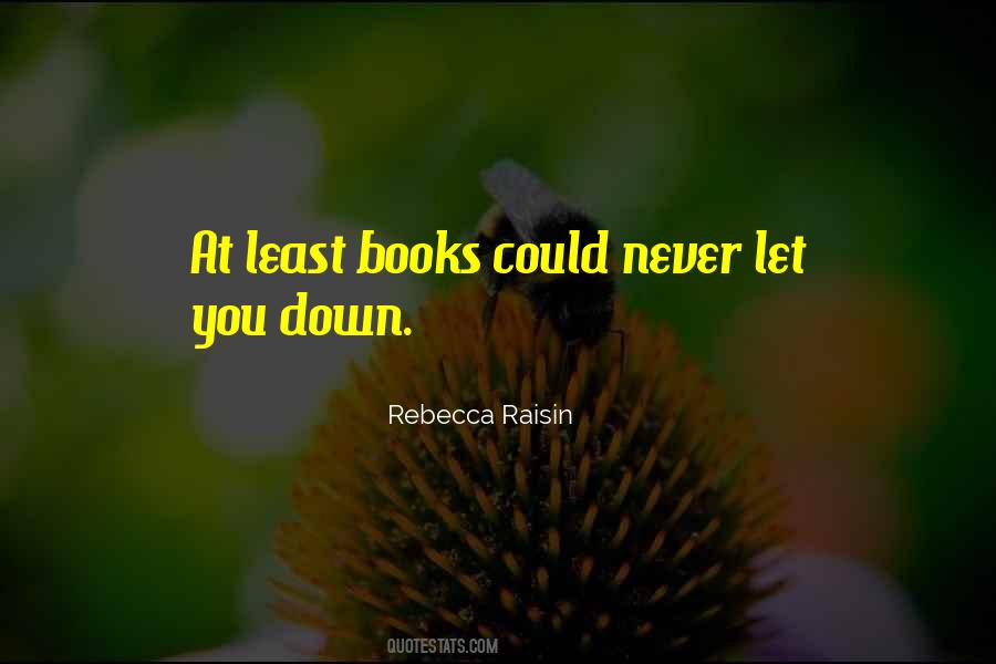 Rebecca Raisin Quotes #227991