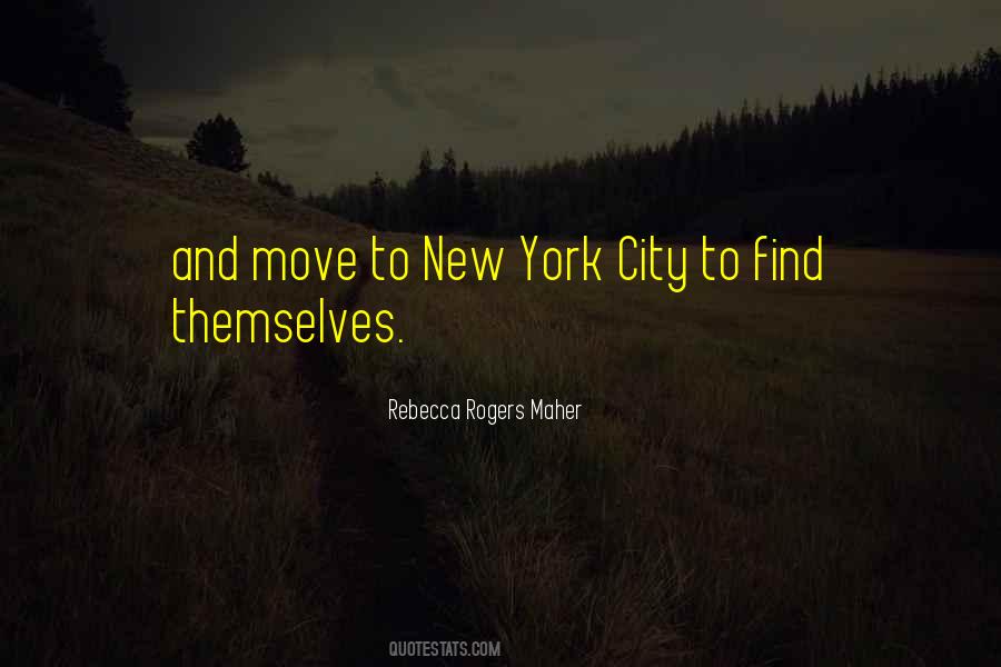Rebecca Rogers Maher Quotes #1749423