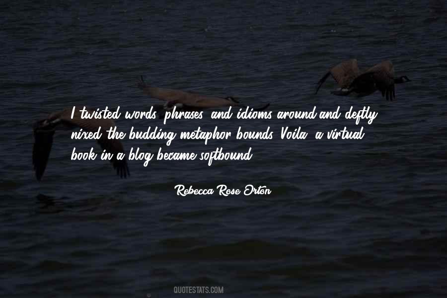 Rebecca Rose Orton Quotes #1264369