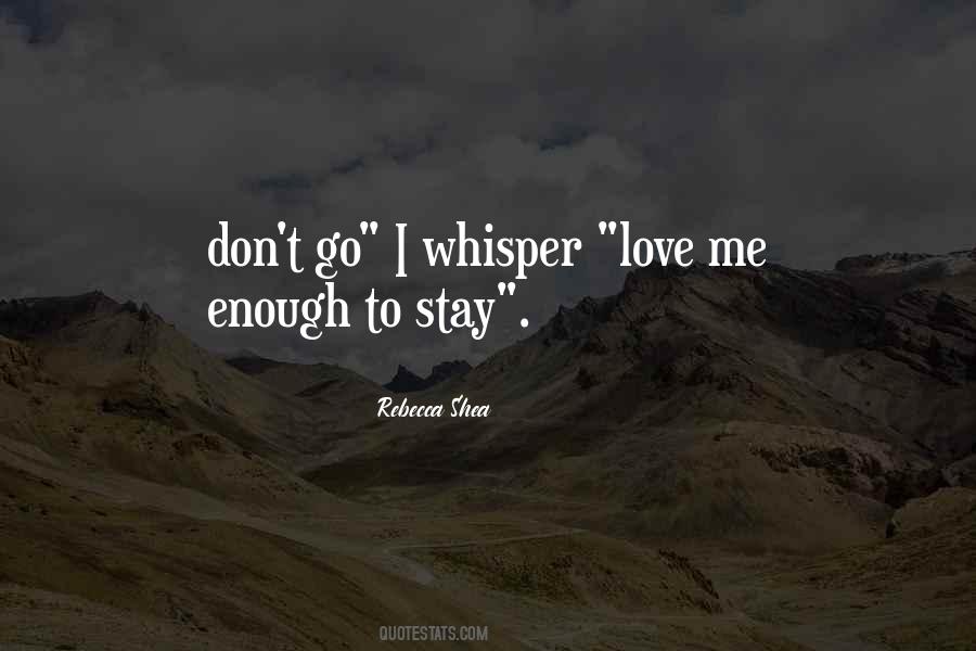Rebecca Shea Quotes #592229