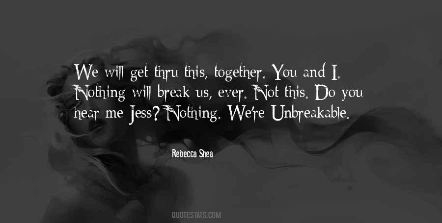 Rebecca Shea Quotes #698805