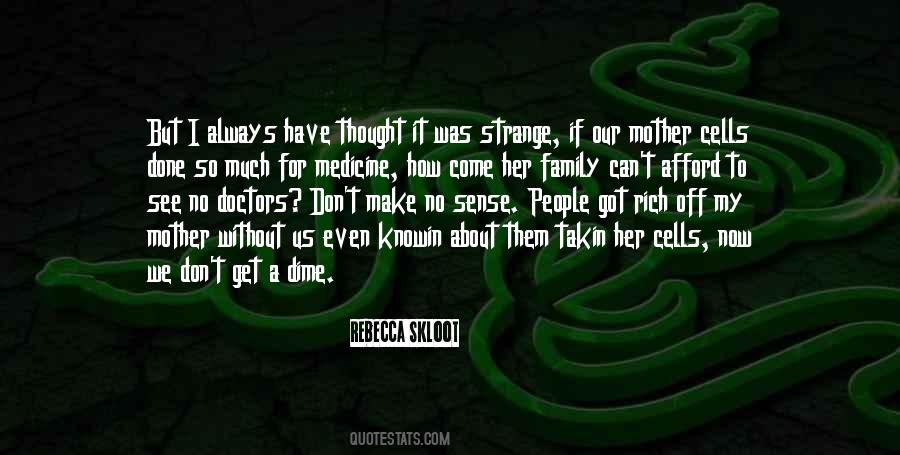 Rebecca Skloot Quotes #1242231
