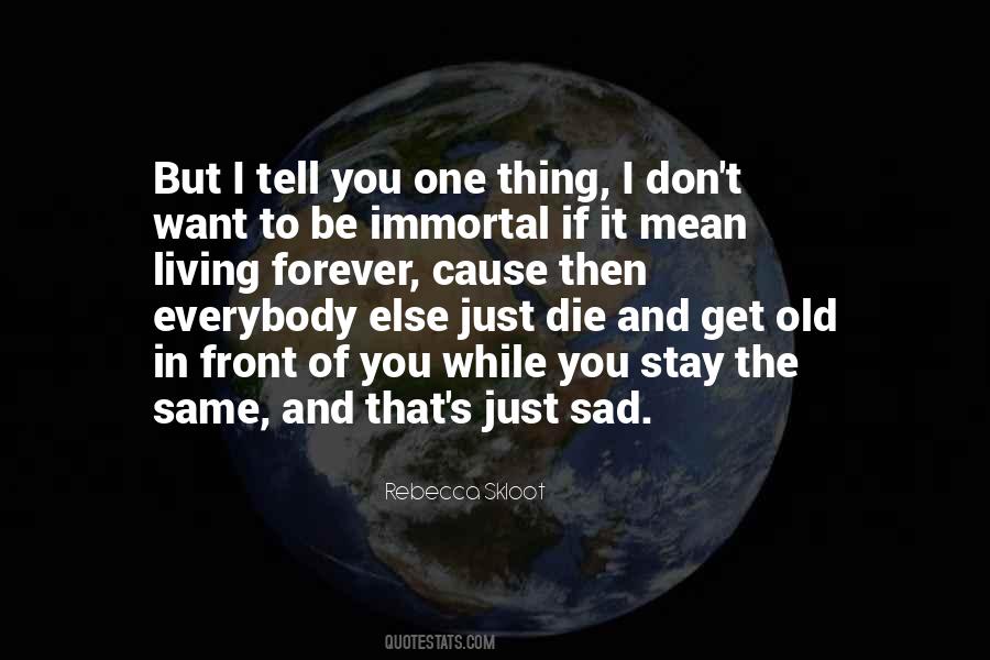 Rebecca Skloot Quotes #49495