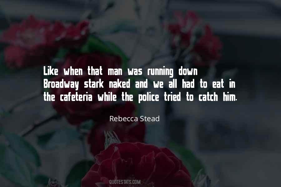 Rebecca Stead Quotes #1053839