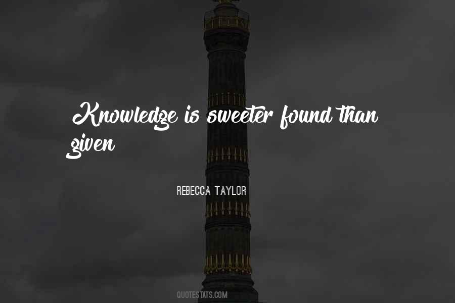 Rebecca Taylor Quotes #142728