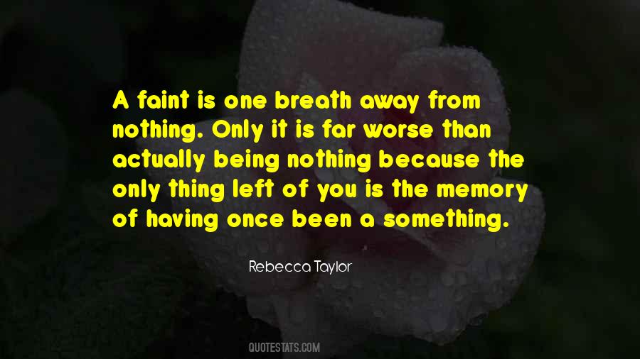 Rebecca Taylor Quotes #1785507