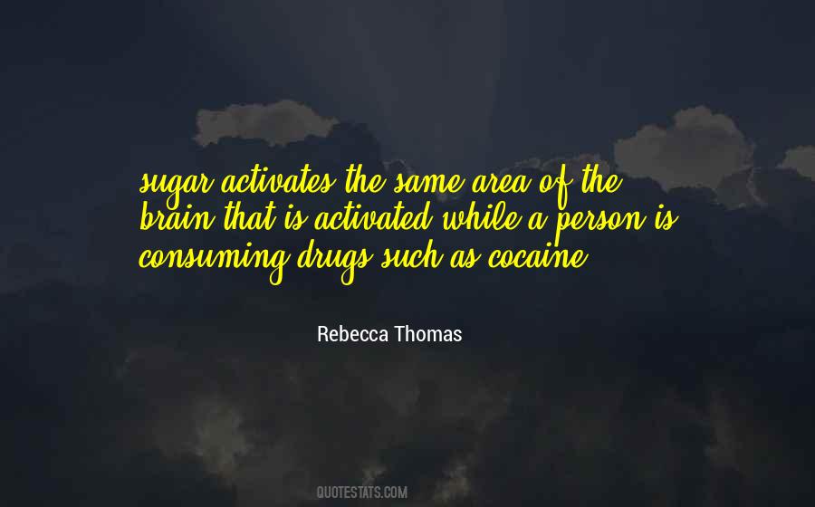 Rebecca Thomas Quotes #1632508 Rebecca Thomas Quotes #1632508