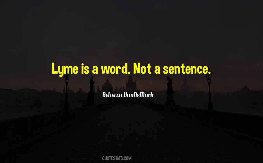 Rebecca VanDeMark Quotes #1268517 Rebecca VanDeMark Quotes #1268517