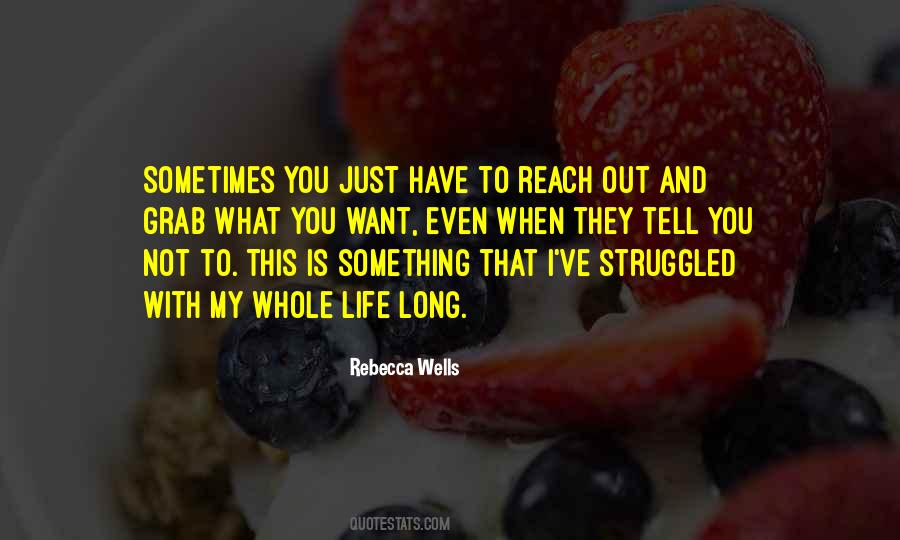 Rebecca Wells Quotes #1030508