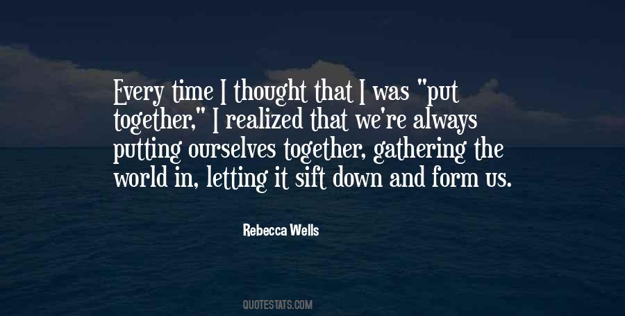 Rebecca Wells Quotes #1323965