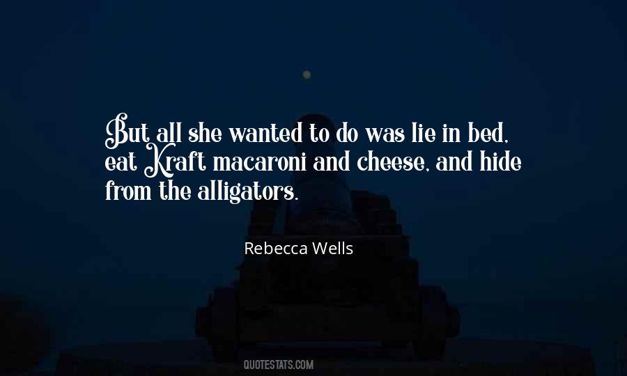 Rebecca Wells Quotes #1383941