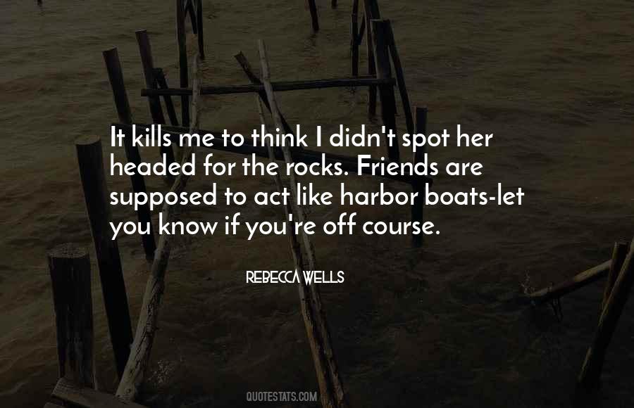 Rebecca Wells Quotes #1508461