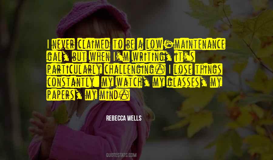 Rebecca Wells Quotes #364854