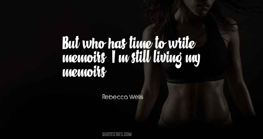 Rebecca Wells Quotes #895375