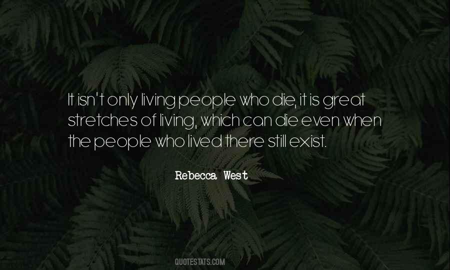 Rebecca West Quotes #1018710