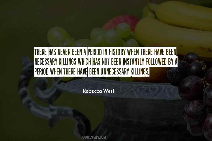 Rebecca West Quotes #205592