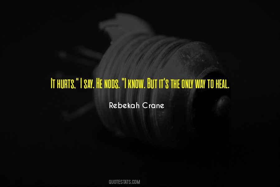 Rebekah Crane Quotes #803739