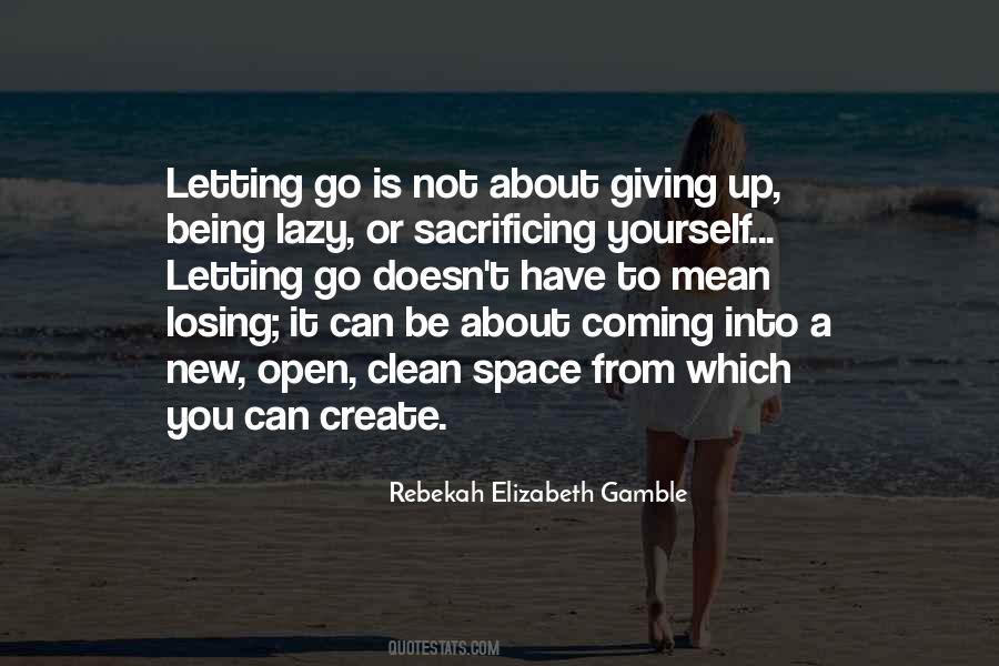 Rebekah Elizabeth Gamble Quotes #222817