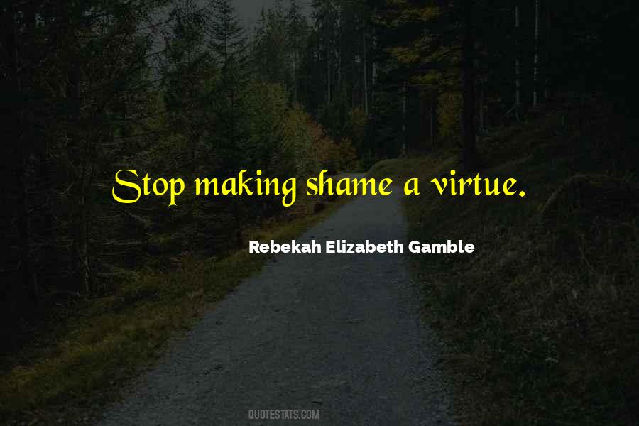 Rebekah Elizabeth Gamble Quotes #957190