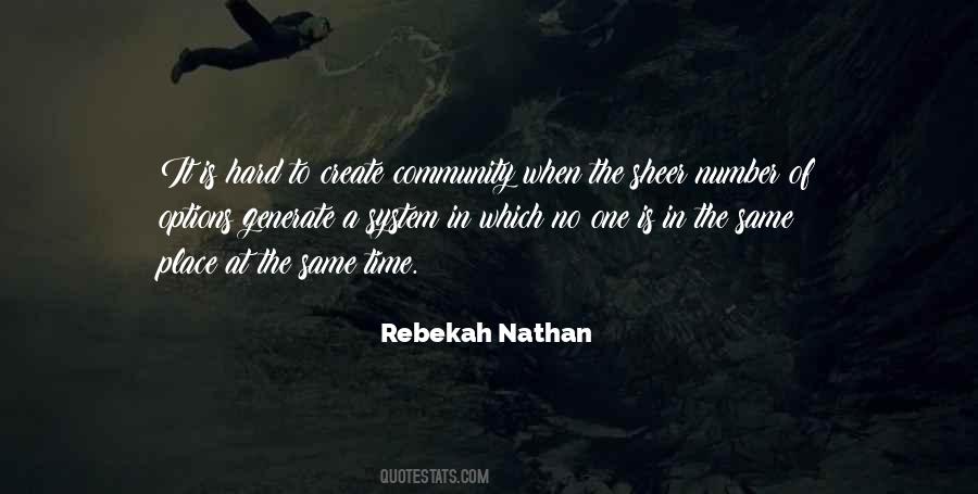 Rebekah Nathan Quotes #673481