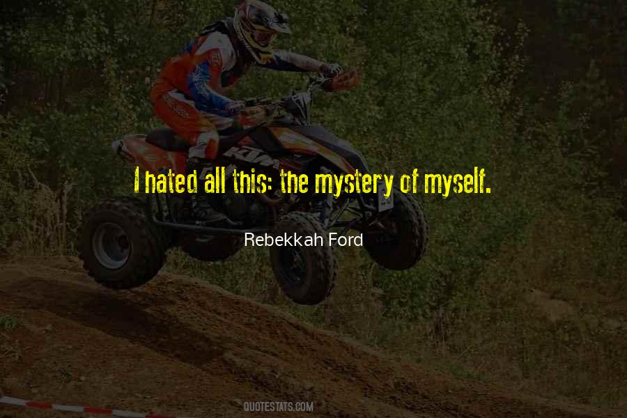 Rebekkah Ford Quotes #1037391