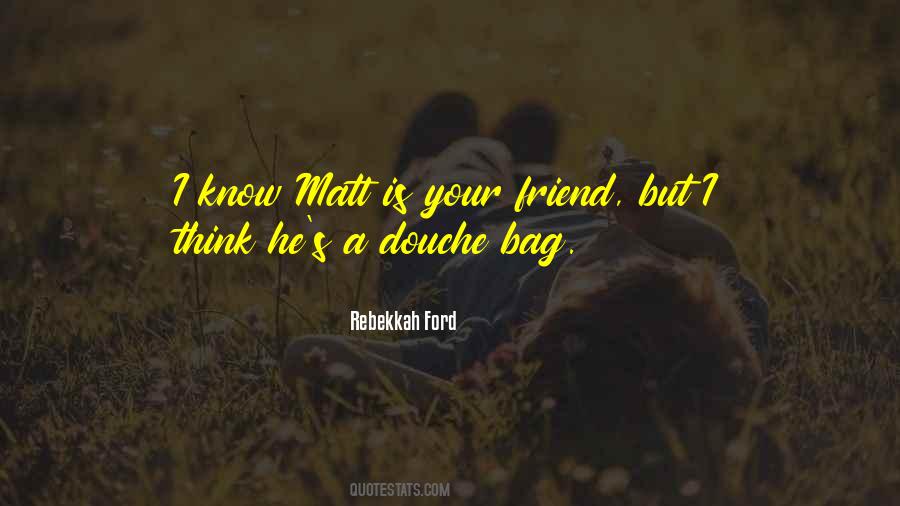 Rebekkah Ford Quotes #1814301