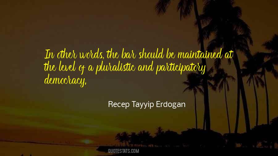 Recep Tayyip Erdogan Quotes #1224433
