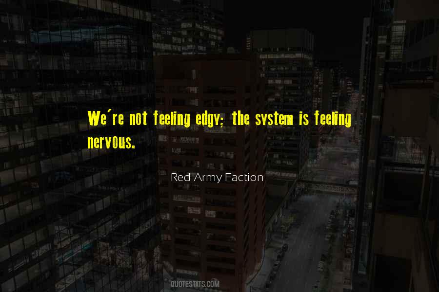 Red Army Faction Quotes #1574513