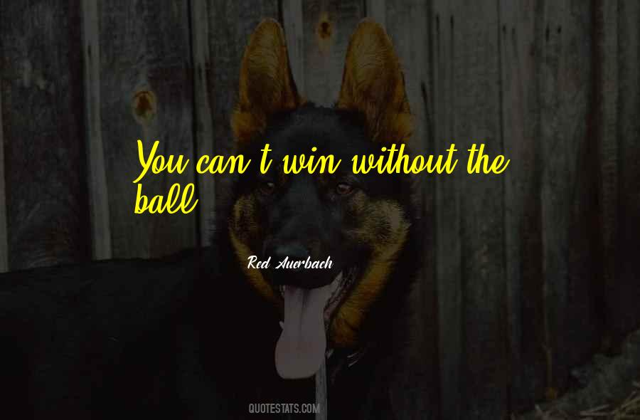 Red Auerbach Quotes #1316462