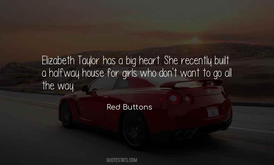 Red Buttons Quotes #335245