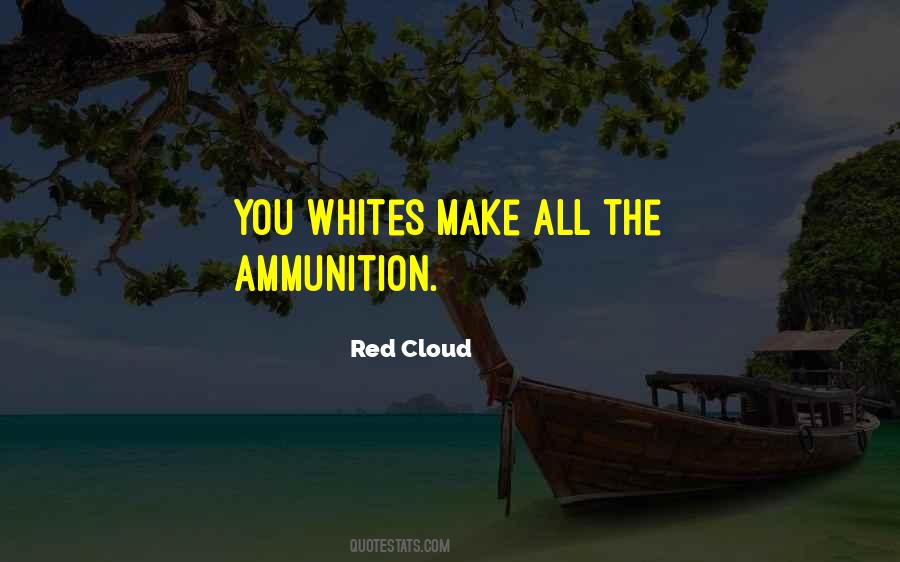 Red Cloud Quotes #1844035