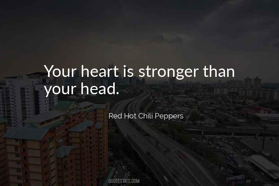 Red Hot Chili Peppers Quotes #1785924