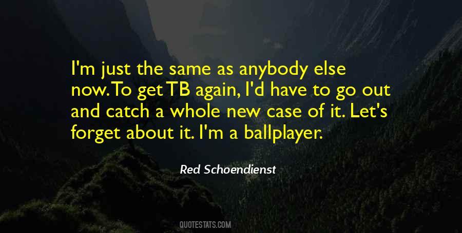 Red Schoendienst Quotes #969589