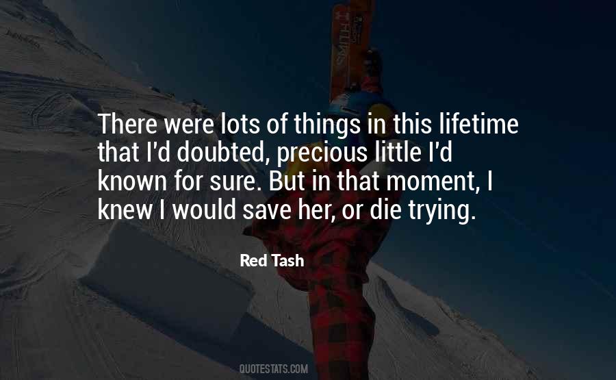 Red Tash Quotes #1449532