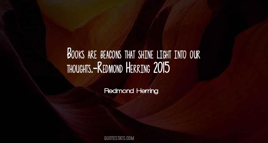 Redmond Herring Quotes #1652660