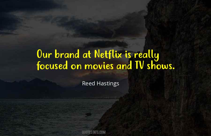 Reed Hastings Quotes #355096