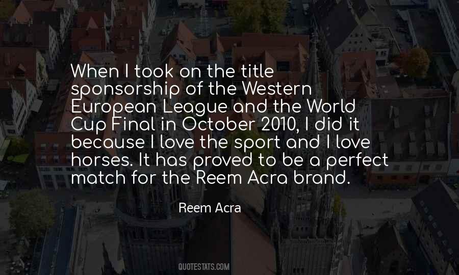 Reem Acra Quotes #1515892