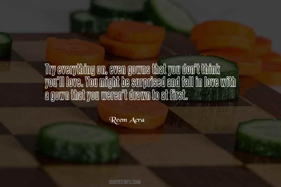 Reem Acra Quotes #882678
