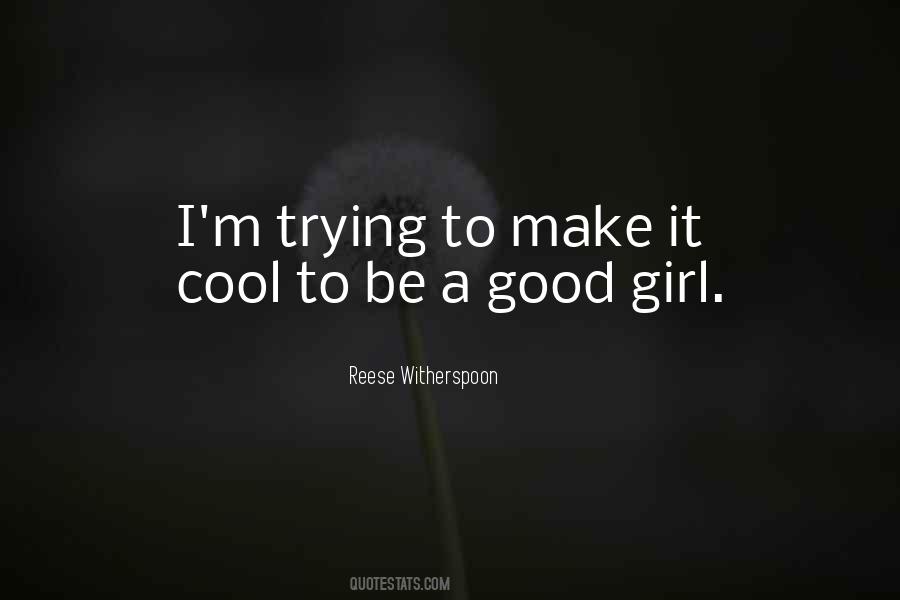 Reese Witherspoon Quotes #665965