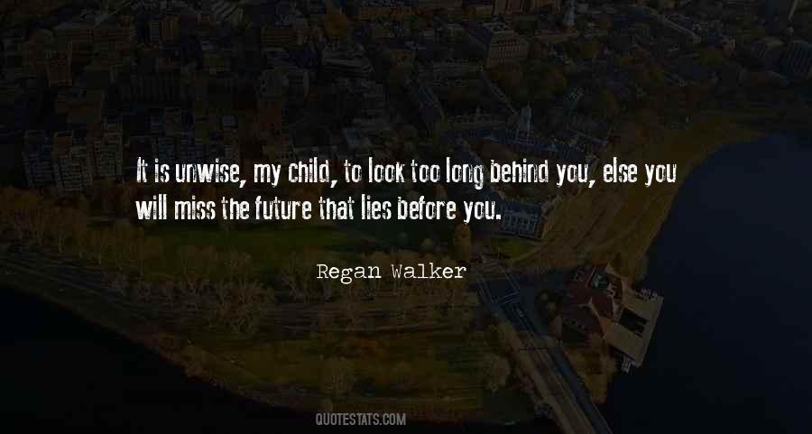 Regan Walker Quotes #260462