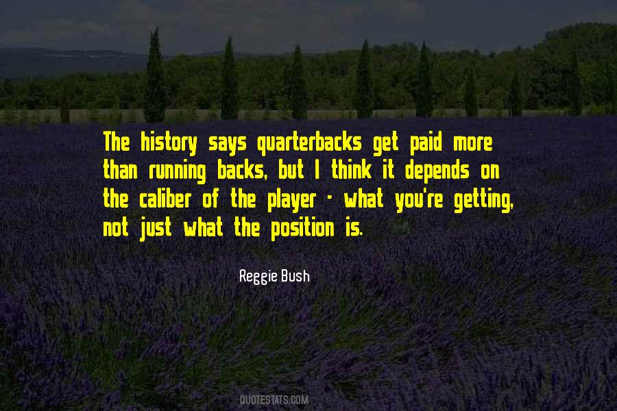 Reggie Bush Quotes #1463380