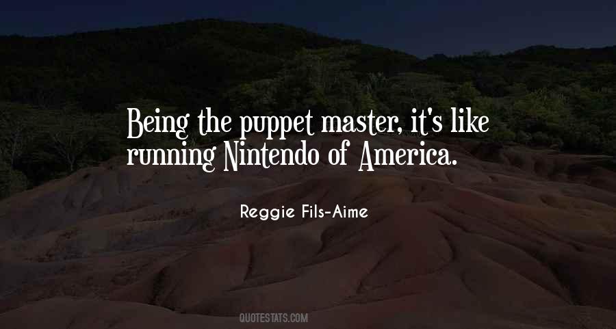 Reggie Fils-Aime Quotes #1055640