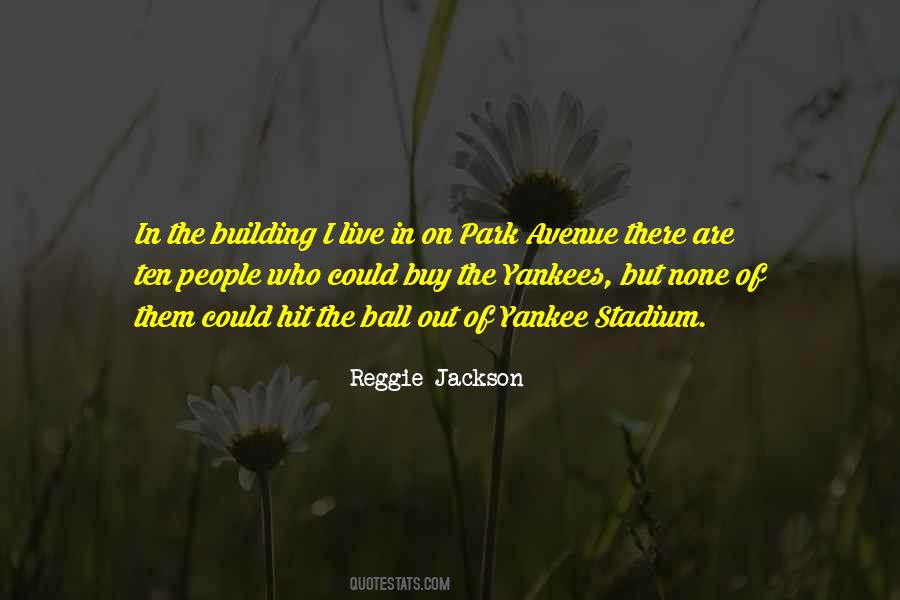 Reggie Jackson Quotes #1196726