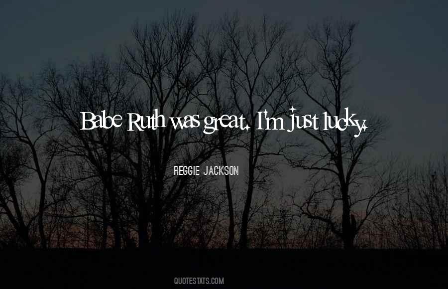 Reggie Jackson Quotes #1368297