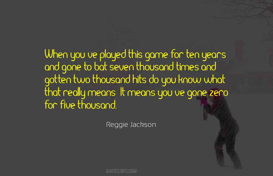 Reggie Jackson Quotes #843748