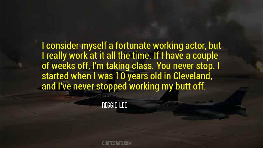 Reggie Lee Quotes #1558313